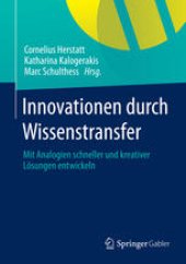 book Innovationen durch Wissenstransfer: Mit Analogien schneller und kreativer Lösungen entwickeln