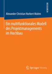 book Ein multifunktionales Modell des Projektmanagements im Hochbau