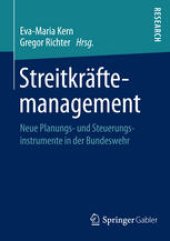 book Streitkräftemanagement: Neue Planungs- und Steuerungsinstrumente in der Bundeswehr