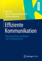 book Effiziente Kommunikation: Theorie und Praxis am Beispiel "Die 12 Geschworenen"