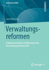 book Verwaltungsreformen: Problemorientierte Einführung in die Verwaltungswissenschaft