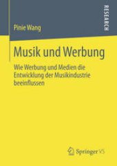 book Musik und Werbung: Wie Werbung und Medien die Entwicklung der Musikindustrie beeinflussen