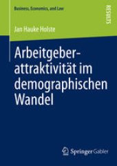 book Arbeitgeberattraktivität im demographischen Wandel: Eine multidimensionale Betrachtung