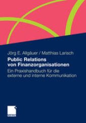 book Public Relations von Finanzorganisationen: Ein Praxishandbuch für die externe und interne Kommunikation