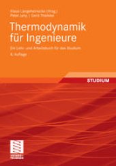 book Thermodynamik für Ingenieure: Ein Lehr- und Arbeitsbuch für das Studium