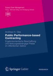 book Public Performance-based Contracting: Ergebnisorientierte Beschaffung und leistungsabhängige Preise im öffentlichen Sektor