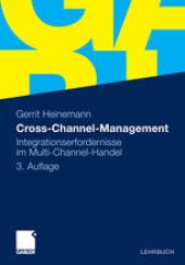 book Cross-Channel-Management: Integrationserfordernisse im Multi-Channel-Handel