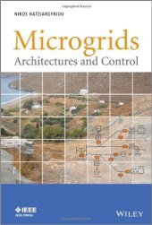 book Microgrids: Architectures and Control