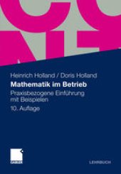 book Mathematik im Betrieb: Praxisbezogene Einführung mit Beispielen