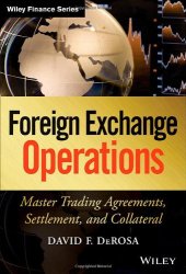 book Foreign Exchange Operations: Master Trading Agreements, Settlement, and Collateral