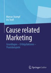 book Cause related Marketing: Grundlagen - Erfolgsfaktoren - Praxisbeispiele