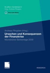 book Ursachen und Konsequenzen der Finanzkrise: Münsteraner Bankentage 2009