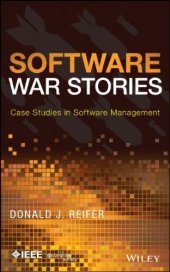 book Software War Stories: Case Studies in Software Management