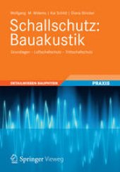 book Schallschutz: Bauakustik: Grundlagen - Luftschallschutz - Trittschallschutz