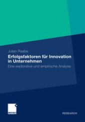 book Erfolgsfaktoren für Innovation in Unternehmen: Eine explorative und empirische Analyse