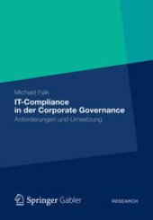 book IT-Compliance in der Corporate Governance: Anforderungen und Umsetzung