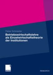 book Betriebswirtschaftslehre als Einzelwirtschaftstheorie der Institutionen