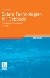 book Solare Technologien für Gebäude: Grundlagen und Praxisbeispiele