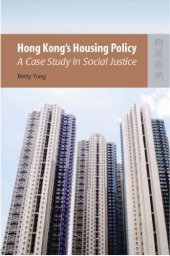 book Hong Kong's Housing Policy: A Case Study in Social Justice