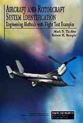 book Aircraft and rotorcraft system identification : engineering methods with flight-test examples