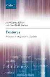 book Features : perspectives on a key notion in linguistics