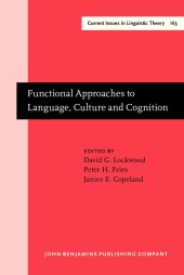 book Functional Approaches to Language, Culture and Cognition: Papers in Honor of Sydney M. Lamb