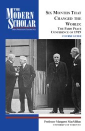 book Six months that changed the world : the Paris Peace Conference of 1919