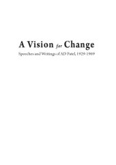 book A Vision for Change: Speeches and Writings of AD Patel, 1929-1969