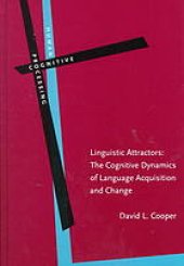 book Linguistic attractors : the cognitive dynamics of language acquisition and change