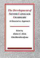 book The development of second language grammars : a generative approach