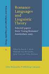 book Romance languages and linguistic theory : selected papers from 'Going romance, ' Amsterdam 2007