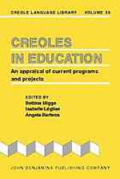 book Creoles in education : an appraisal of current programs and projects