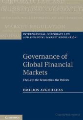 book Governance of Global Financial Markets: The Law, the Economics, the Politics