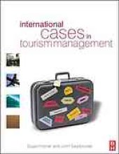 book International cases in tourism management