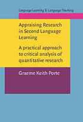 book Appraising research in second language learning : a practical approach to critical analysis of quantitative research