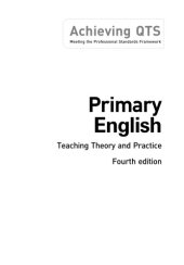 book Primary English: Teaching Theory And Practice