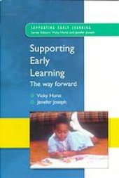 book Supporting early learning : the way forward