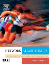 book Network algorithmics: an interdisciplinary approach to designing fast networked devices