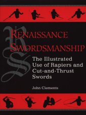 book Renaissance Swordsmanship. The Illustrated Use of Rapiers and Cut and Thrust Swords