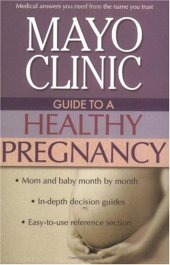 book Mayo Clinic Guide to a Healthy Pregnancy Collins