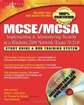 book MCSE/MCSA Implementing and Administering Security in a Windows 2000 Network: Study Guide and DVD Training System (Exam 70-214)