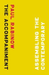 book The Accompaniment: Assembling the Contemporary