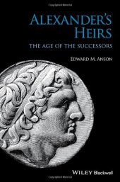 book Alexander's Heirs: The Age of the Successors