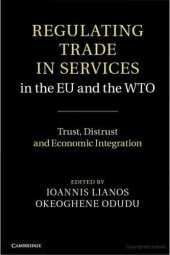 book Regulating Trade in Services in the EU and the WTO: Trust, Distrust and Economic Integration