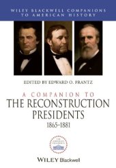 book A Companion to the Reconstruction Presidents 1865-1881