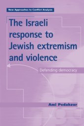 book The Israeli Response to Jewish Extremism and Violence: Defending Democracy