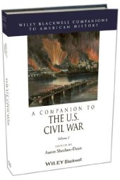 book A Companion to the U.S. Civil War, 2 Volume Set