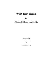 book Goethe's East-West Divan, & Notes complete [English]