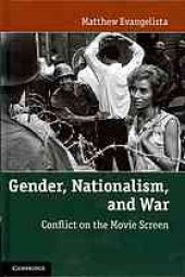 book Gender, nationalism, and war : conflict on the movie screen