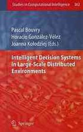 book Intelligent decision systems in large-scale distributed environments